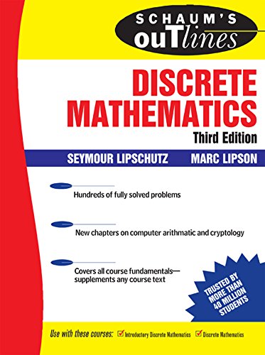 Schaum's Outline of Discrete Mathematics, 3rd Ed. (Schaum's Outline Series)