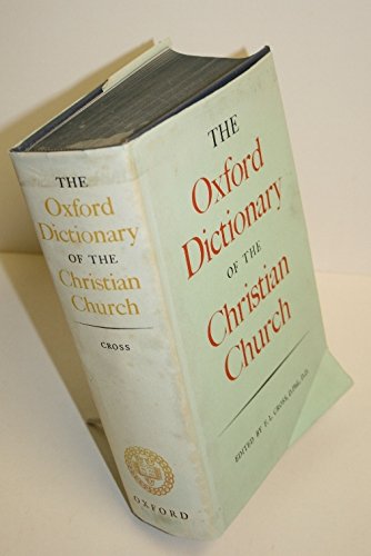 The Oxford Dictionary of the Christian Church.