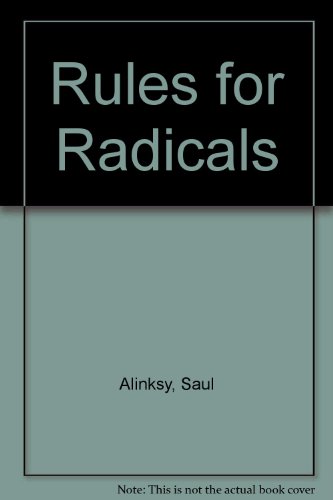 Rules for Radicals