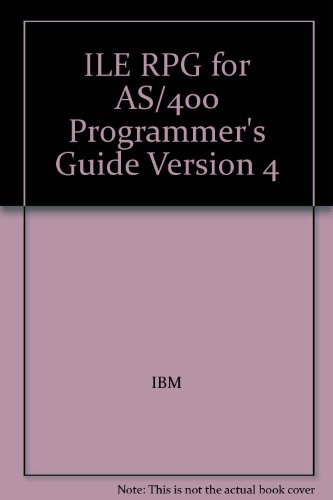 ILE RPG for AS/400 Programmer's Guide Version 4