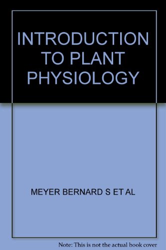 INTRODUCTION TO PLANT PHYSIOLOGY