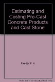 Estimating and Costing Pre Cast Concrete Products and Cast Stone