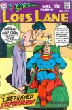 Superman's Girl Friend Lois Lane #98 "I Betrayed Superman!"