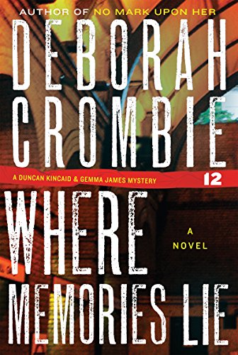 Where Memories Lie (Duncan Kincaid / Gemma James Book 12)
