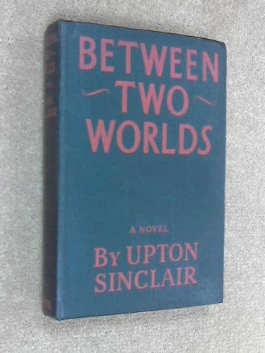 Between Two Worlds