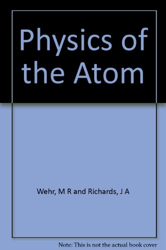 Physics of the Atom