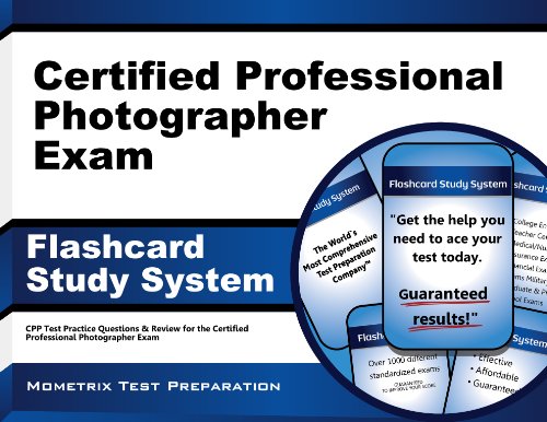 Certified Professional Photographer Exam Flashcard Study System: CPP Test Practice Questions & Review for the Certified Professional Photographer Exam