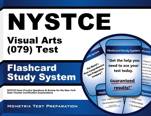 NYSTCE Visual Arts (079) Test Flashcard Study System: NYSTCE Exam Practice Questions & Review for the New York State Teacher Certification Examinations