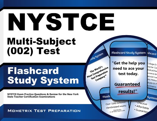 NYSTCE Multi-Subject (002) Test Flashcard Study System: NYSTCE Exam Practice Questions & Review for the New York State Teacher Certification Examinations