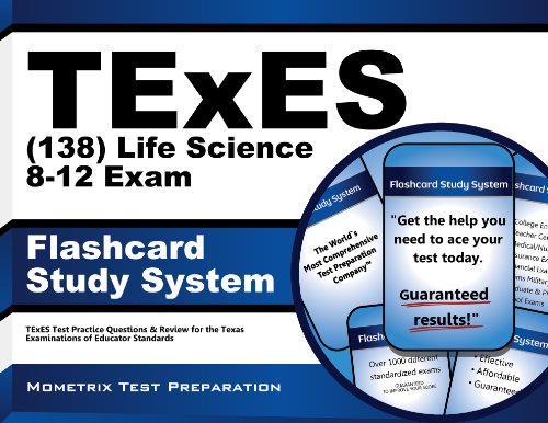 TExES (138) Life Science 8-12 Exam Flashcard Study System: TExES Test Practice Questions & Review for the Texas Examinations of Educator Standards