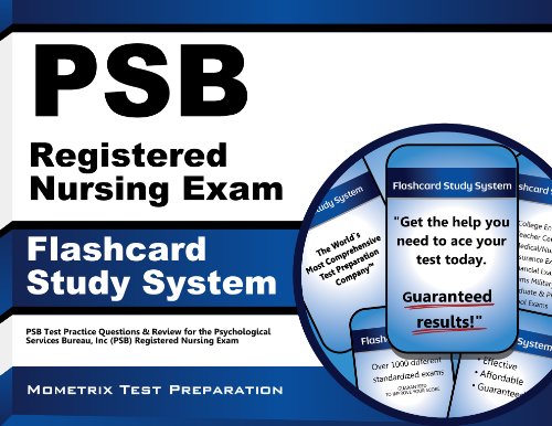 PSB Registered Nursing Exam Flashcard Study System: PSB Test Practice Questions & Review for the Psychological Services Bureau, Inc (PSB) Registered Nursing Exam
