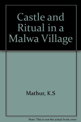 Castle and Ritual in a Malwa Village