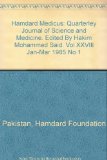 Hamdard Medicus: Quarterley Journal of Science and Medicine. Edited By Hakim Mohammed Said. Vol XXVIII Jan-Mar 1985 No 1