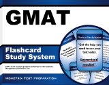 GMAT Flashcard Study System: GMAT Exam Practice Questions & Review for the Graduate Management Admissions Test