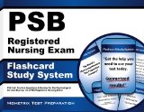 PSB Registered Nursing Exam Flashcard Study System: PSB Test Practice Questions & Review for the Psychological Services Bureau, Inc (PSB) Registered Nursing Exam