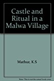 Castle and Ritual in a Malwa Village