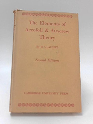 The Elements of Aerofoil and Airscrew Theory, 2nd Edition