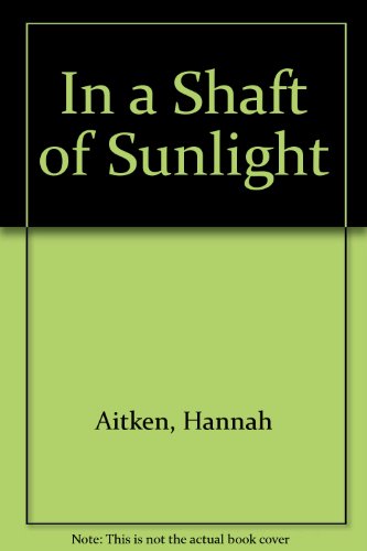 In a shaft of sunlight