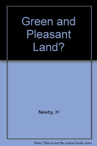 Green and Pleasant Land?