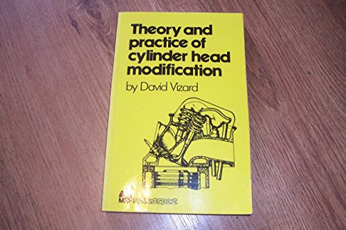 Theory and Practice of Cylinder Head Modification (The MRP speedsport series)