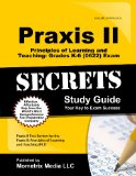 Praxis II Principles of Learning and Teaching: Grades K-6 (0622) Exam Secrets Study Guide: Praxis II Test Review for the Praxis II: Principles of Learning and Teaching (PLT)