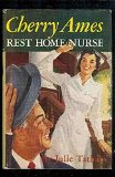Cherry Ames, Rest Home Nurse (Cherry Ames #15)