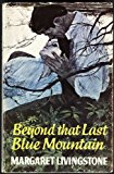 Beyond that Last Blue Mountain