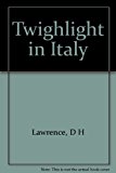Twighlight in Italy
