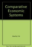 Comparative Economic Systems, competing ways to stability and growth