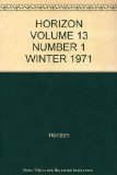 HORIZON VOLUME 13 NUMBER 1 WINTER 1971
