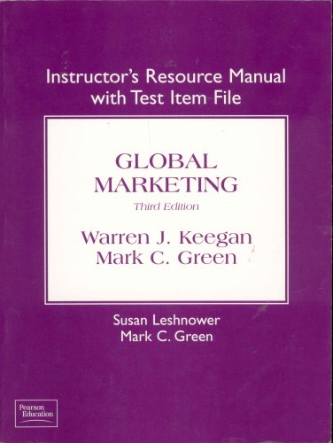 Instructor's Resource Manuel with Test Item File Global Marketing