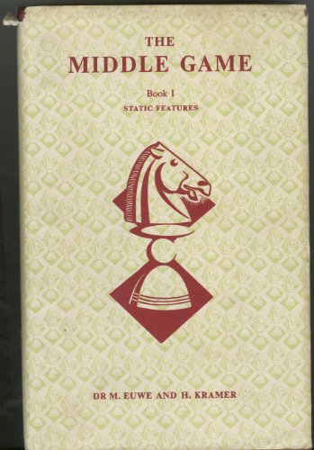 The Middle Game Book 1: Static Features