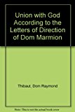 Union with God According to the Letters of Direction of Dom Marmion