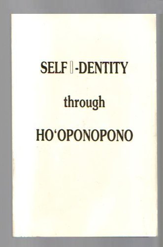 Self I-dentity Through Ho'Oponopono (Basic I)