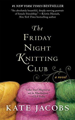 Book Cover The Friday Night Knitting Club (Friday Night Knitting Club series Book 1)