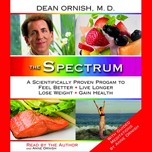 Book Cover The Spectrum: A Scientifically Proven Program to Feel Better, Live Longer, Lose Weight, and Gain Health
