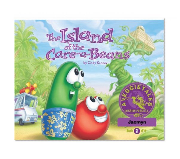 The Island of the Care-a-Beans - VeggieTales Mission Possible Adventure Series #1: Personalized for Jazmyn