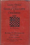 Lees' Guide to the Game of Draughts or Checkers