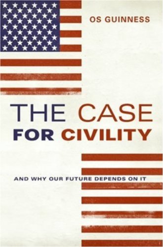 Book Cover The Case for Civility: And Why Our Future Depends on It