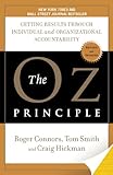 The Oz Principle: Getting Results Through Individual and Organizational Accountability