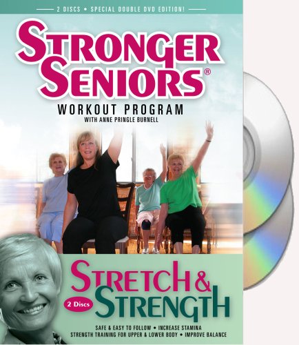 Book Cover Stronger Seniors® Stretch and Strength DVDs- 2 disc Chair Exercise Program- Stretching, Aerobics, Strength Training, and Balance. Improve flexibility, muscle and bone strength, circulation, heart health, and stability. Developed by Anne Pringle Burnell