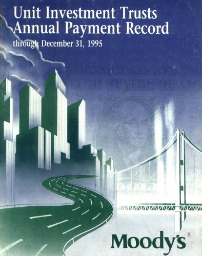 Unit Investment Trusts Annual Payment Record Through December 31, 1995 (Volume 6, No. 1, January 1996)