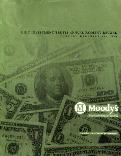 Unit Investment Trusts Annual Payment Record Through December 31, 1996 (Volume 7, No. 1, January 1997)