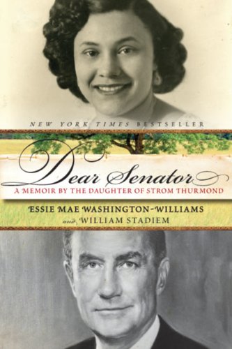 Book Cover Dear Senator: A Memoir by the Daughter of Strom Thurmond