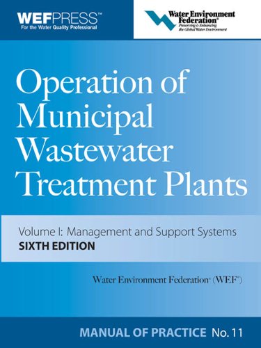 Operation of Municipal Wastewater Treatment Plants: Manual of Practice 11