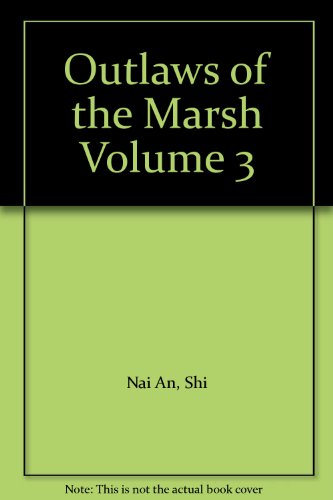 Outlaws of the Marsh Volume 3