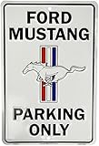 Ford Mustang Parking Only Sign