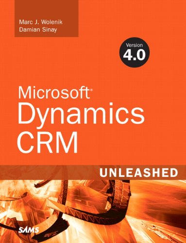 Microsoft Dynamics CRM 4.0 Unleashed