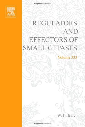 Regulators and Effectors of Small GTPases, Part G: Ras Family II: Ras Family II: 333 (Methods in Enzymology)