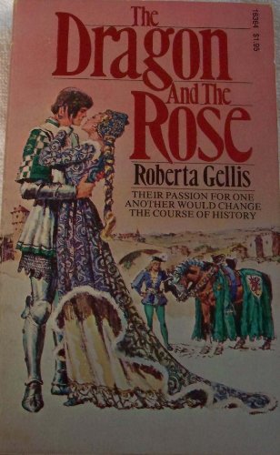 The Dragon and the Rose (A Medieval Romance) (Playboy Press #16364)